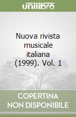 Nuova rivista musicale italiana (1999). Vol. 1 libro