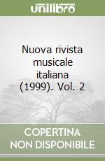 Nuova rivista musicale italiana (1999). Vol. 2 libro