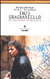 Enzo Gragnaniello. Dai quartieri al San Carlo. Con CD libro