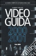 Video guida 2000-2001