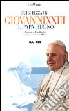 Giovanni XXIII. Il papa buono. Con videocassetta libro