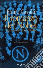 Il romanzo del Nobel nel racconto di un inviato libro