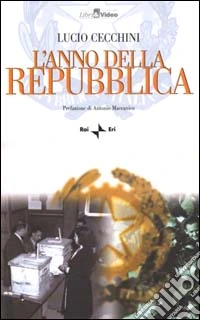 L'anno della Repubblica. Con CD-ROM