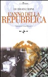 L'anno della Repubblica. Con CD-ROM libro