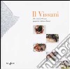 Il Vissani. 400 ricette in 100 menu libro