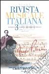 Nuova rivista musicale italiana (2000). Vol. 3: 1900-2000 un secolo di musica in Italia. Il secondo quarto di secolo libro