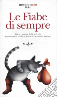 Le Fiabe di sempre. Con audiocassetta