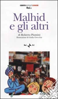 Malhid e gli altri. Con audiocassetta