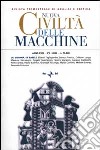 Nuova Civiltà delle Macchine (2000). Vol. 4: La vittoria di Babele. Dalla filosofia naturale alla separazione dei linguaggi libro