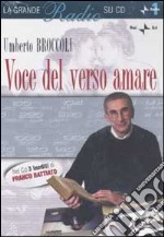 Voce del verso amare. Con CD Audio