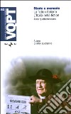 Storie e memorie. La fiction italiana. L'Italia nella fiction. Anno quattordicesimo libro di Buonanno M. (cur.)