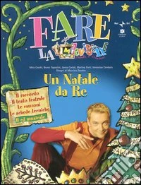 Un Natale da re. Con CD Audio libro