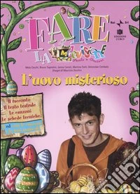 L'uovo misterioso. Con CD Audio libro