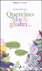 Quercino Mac & gli altri libro