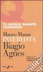 Tv. Moglie, amante, compagna libro