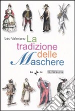 La tradizione delle maschere libro