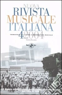 Nuova rivista musicale italiana (2004). Vol. 4: La musica classica alla Rai Radiotelevisione italiana dal 1954 al 1995 libro