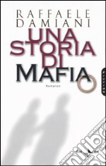 Una storia di mafia