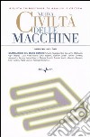 Nuova civiltà delle macchine (2005). Vol. 1: Grammatica del senso comune libro