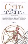 Nuova civiltà delle macchine (2005). Vol. 4: Incertezza e metodo in medicina. La pratica libro