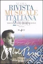 Nuova rivista musicale italiana (2006). Vol. 2: Petrassi. L'arte, il tempo, le idee. Atti del Convegno internazionale di studi, vol. 2 libro