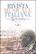 Nuova rivista musicale italiana (2006). Vol. 3 libro