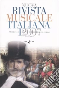 Nuova rivista musicale italiana (2007). Ediz. illustrata. Vol. 1 libro
