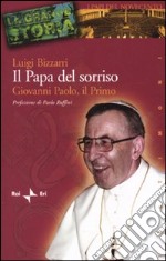 Il papa del sorriso. Giovanni Paolo, il primo libro