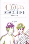 Nuova civiltà delle macchine (2007). Vol. 4: La sociologia relazionale libro