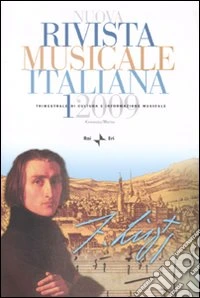 Nuova rivista musicale italiana (2009). Vol. 1 libro