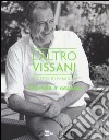 L'altro Vissani. Ricette di famiglia. Secondo a nessuno. Vol. 2 libro