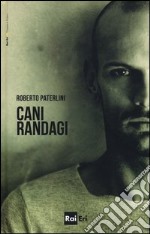 Cani randagi