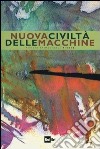 Nuova civiltà delle macchine (2012). Vol. 4 libro