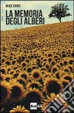 La memoria degli alberi libro