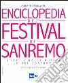 Enciclopedia del Festival di Sanremo. L'Italia della musica e del costume libro di Aragozzini Adriano