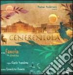 Cenerentola. Una favola in diretta. Con DVD