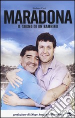 Maradona. Il sogno di un bambino