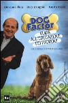 Dog factor. Guida all'educazione dei padroni libro