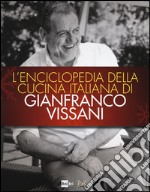 L'enciclopedia della cucina italiana libro