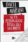 Se un personaggio bussa alla mia porta «come si racconta» libro