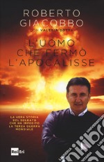 L'uomo che fermò l'apocalisse libro