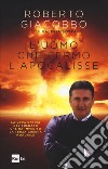 L'uomo che fermò l'apocalisse libro