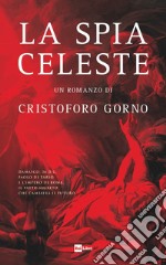 La spia celeste libro