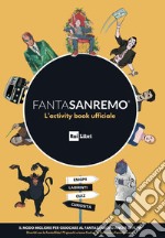 FantaSanremo. L'activity book ufficiale libro