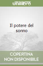 Il potere del sonno libro
