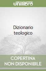 Dizionario teologico (1) libro