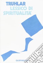 Lessico di spiritualità libro