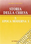 Storia della Chiesa. Vol. 3/1: Epoca moderna libro