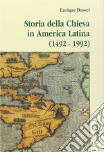 Storia della Chiesa in America latina (1492-1992)