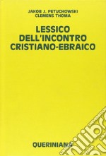 Lessico dell'incontro cristiano-ebraico